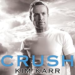 Crush Audiolibro Por Kim Karr arte de portada