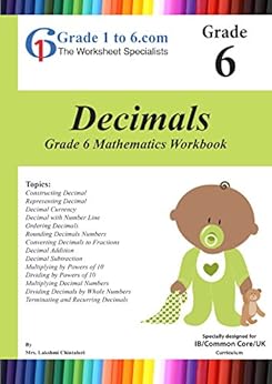 Grade 6 Maths: Decimals MYP/K-6/KS2: Workbook / Worksheets (www ...
