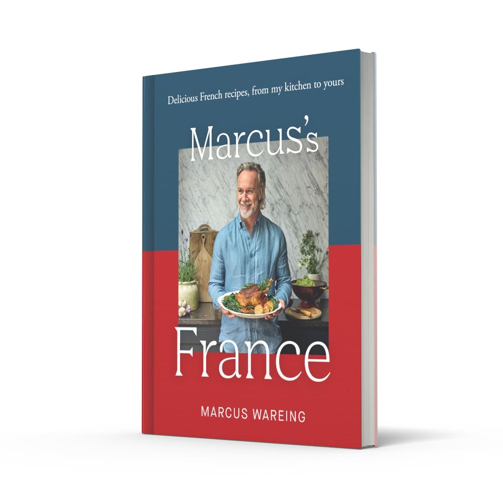 Marcus’s France: Delicious French recipes, from my kitchen to yours