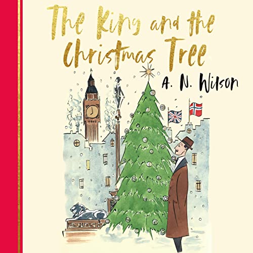 The King and the Christmas Tree by A. N. Wilson episode artwork