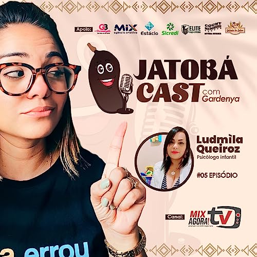 Jatob&aacute; Cast com Gardenya - Ludm&iacute;la Queiroz