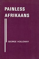 Painless Afrikaans 0702105961 Book Cover
