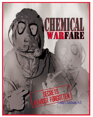 Chemical Warfare Secrets Almost Forgotten: A Personal Story of Medical Testing of Army Volunteers cover