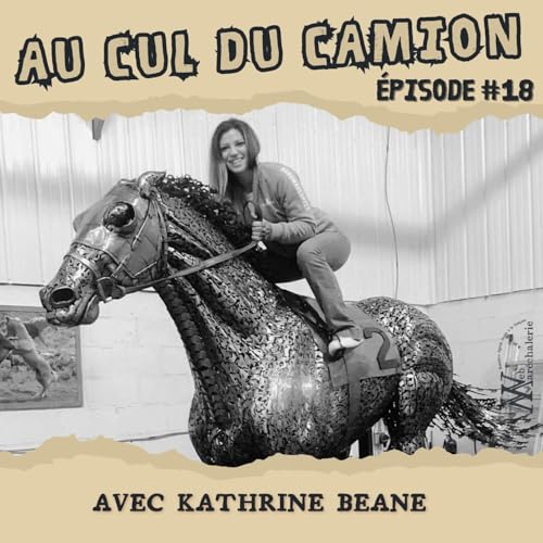 『#18. Avec Kathrine Beane - Entre le Canada et l'Angleterre』のカバーアート