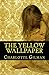 The Yellow Wallpaper