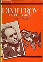 Dimitrov of Bulgaria: A political biography of Dr. Georgi M. Dimitrov 0898030110 Book Cover