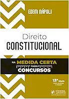 Direito Constitucional na Medida Certa para Concursos - 13ª Edição (2025)