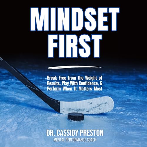 Dr. Cassidy Preston's Mindset First episode artwork