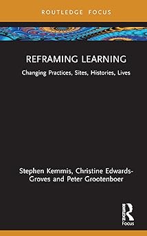 Reframing Learning (Routledge Research in the Sociology of Education)