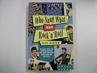 Who Sang What in Rock 'n' Roll 0713720891 Book Cover