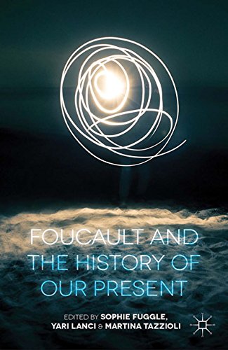 Foucault and the history of our present
