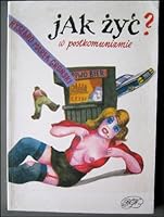 Jak Zyc? W Postkomunizmie 837066458X Book Cover