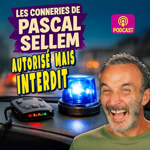 Autoris&eacute; &agrave; la vente, mais interdit &agrave; l&rsquo;usage ★ Canular Pascal Sellem ★