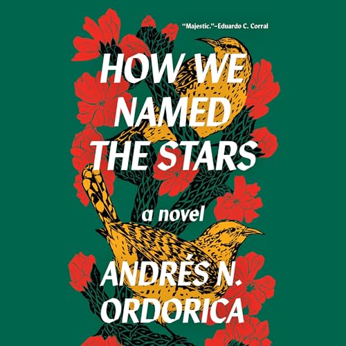 How We Named the Stars | Andrés N. Ordorica episode artwork