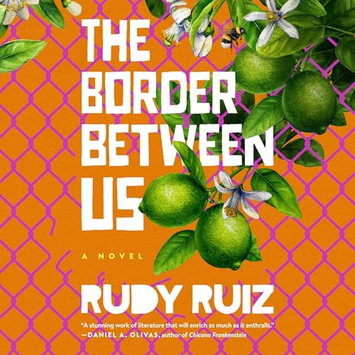 The Border Between Us by Rudy Ruiz episode artwork
