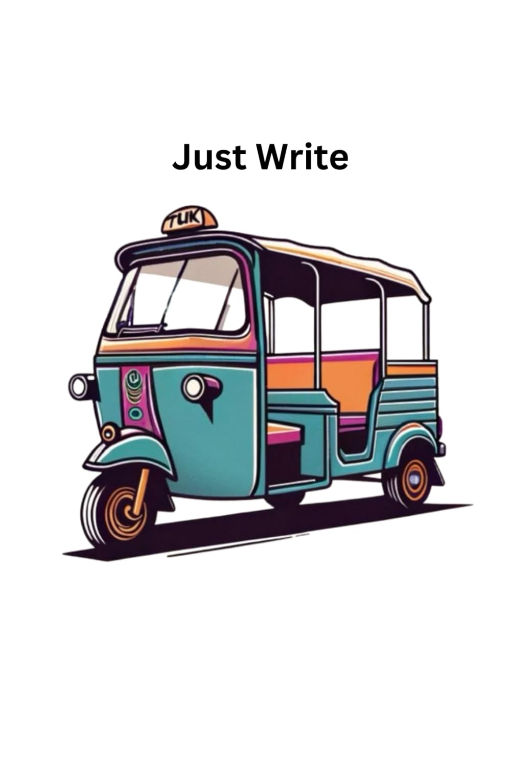 Notebook Journal with Tuk-Tuk ride in Thailand: Size: 6" x 9" For Thailand Lover, Writing to memory your adventure, and etc.