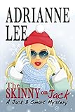 The Skinny On Jack (Jack B Smart humorous cozy mystery series) (Volume 2)