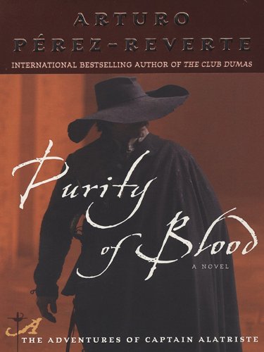 Purity of Blood (Captain Alatriste Book 2)