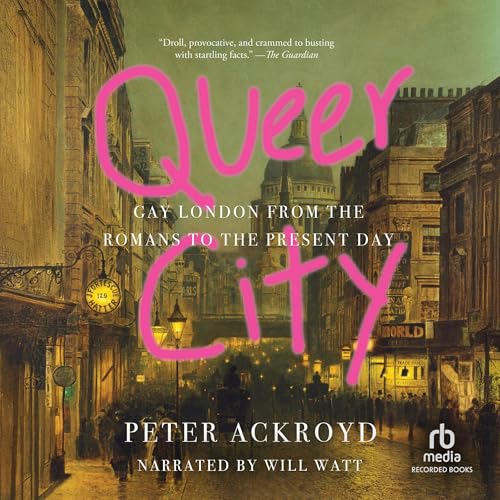 Queer City Audiolibro Por Peter Ackroyd arte de portada