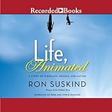 Life, Animated: A Story of Sidekicks, Heroes, and Autism