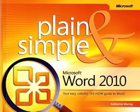 Microsoft Word 2010 Plain & Simple