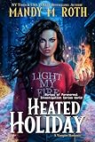 Heated Holiday: A Vampire Romance (Bureau of Paranormal Investigation Book 2)
