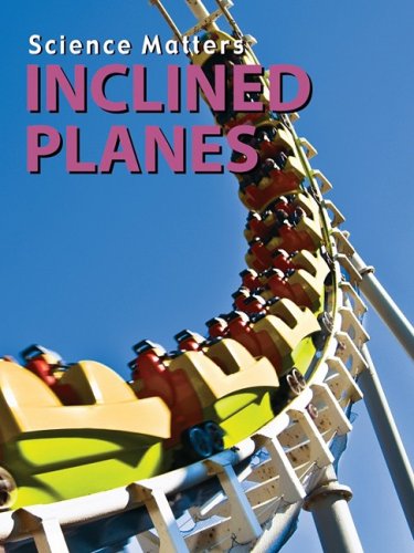 Inclined Planes (Science Matters)