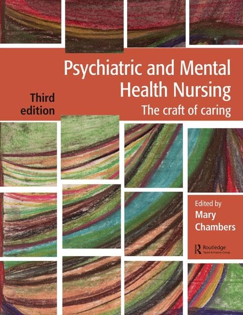 Psychiatric And Mental Health Nursing The Craft Of Caring 3Ed (Pb 2017)