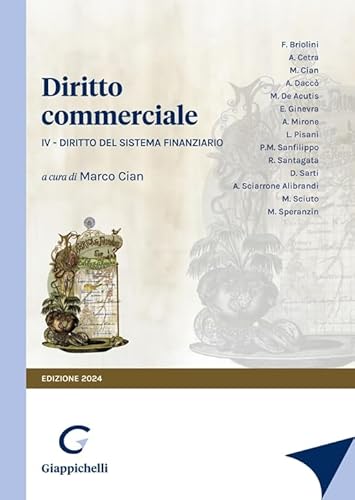 Diritto Commerciale. Diritto Del Sistema Finanziario (Vol. 4)