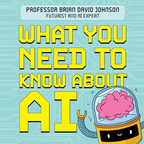 What You Need to Know About AI by Brian David Johnson episode artwork