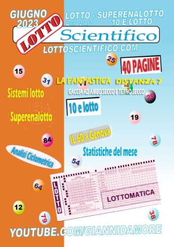  LOTTO Scientifico volume 7: Guida strategica al gioco del lotto italiano: vincere con le tecniche vincenti!!!