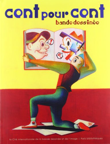 livre Cent pour cent bande dessinée: Cent auteurs du monde entier revisitent cent chefs-d'oeuvre de la bande dessinée