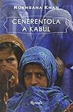 cenerentola a kabul. ediz. illustrata