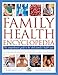 Family Health Encyclopedia: The Comprehensive Guide To The Whole Family's Health Needs, In Association With The Royal College of General Practitioners