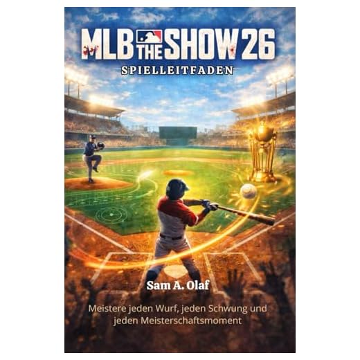 MLB The Show 26 Spielleitfaden: Meistere jeden Wurf, jeden Schwung und jeden Meisterschaftsmoment