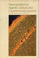 Neuroprotective Agents: Clinical and Experimental Aspects; Second International Conference 0897669460 Book Cover