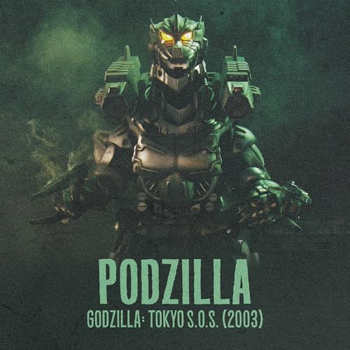 Godzilla: Tokyo S.O.S. (2003) ft. The Final Draft Podcast Por arte de portada