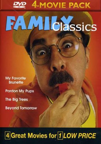 My Favorite Brunette; Beyond Tomorrow; The Big Trees; and Pardon My Pups 4 in 1 Family Classics Matinee Marathon