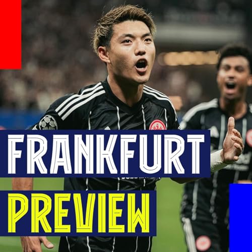 『Barcelona vs. Eintracht Frankfurt Preview | Tactics, Line-ups and Predictions』のカバーアート