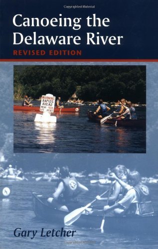 Canoeing the Delaware River      Kindle Edition