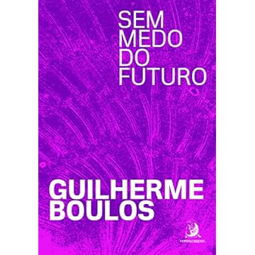 Capa do livro Sem Medo do Futuro