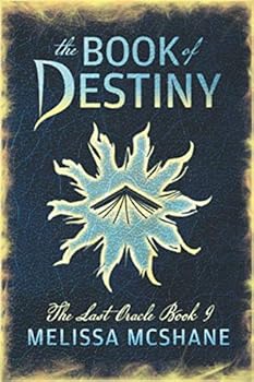 The Book of Destiny - Book #9 of the Last Oracle