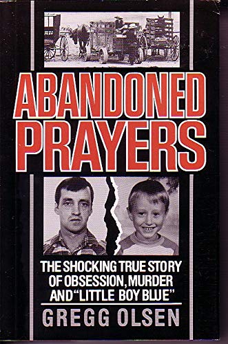 Abandonded Prayers B003XFU0LS Book Cover