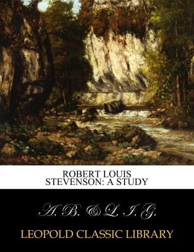 Robert Louis Stevenson: A study