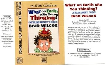 What on Earth Are You Thinking? Controlling Unworthy Thoughts