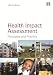 Health Impact Assessment: Principles and Practice