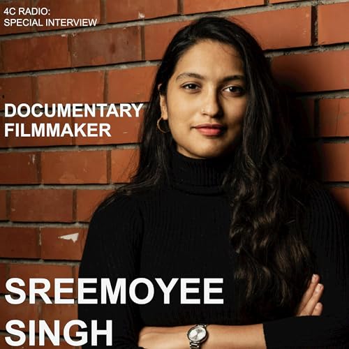 4C Radio: Special Interview with Sreemoyee Singh | S2 Ep 6