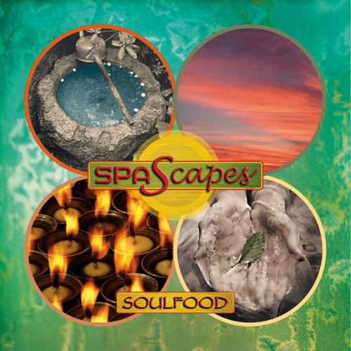 Spascapes [Audio CD] Soulfood