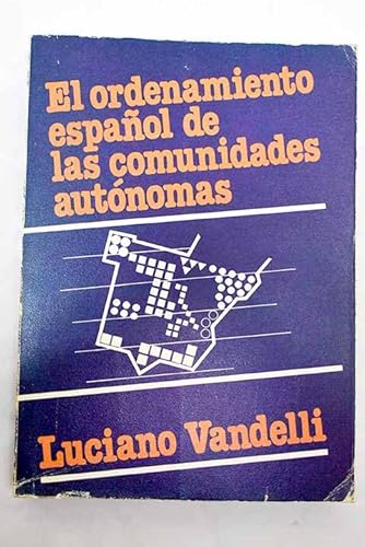 El Ordenamiento Espanol de Las Comunidades Autonomas