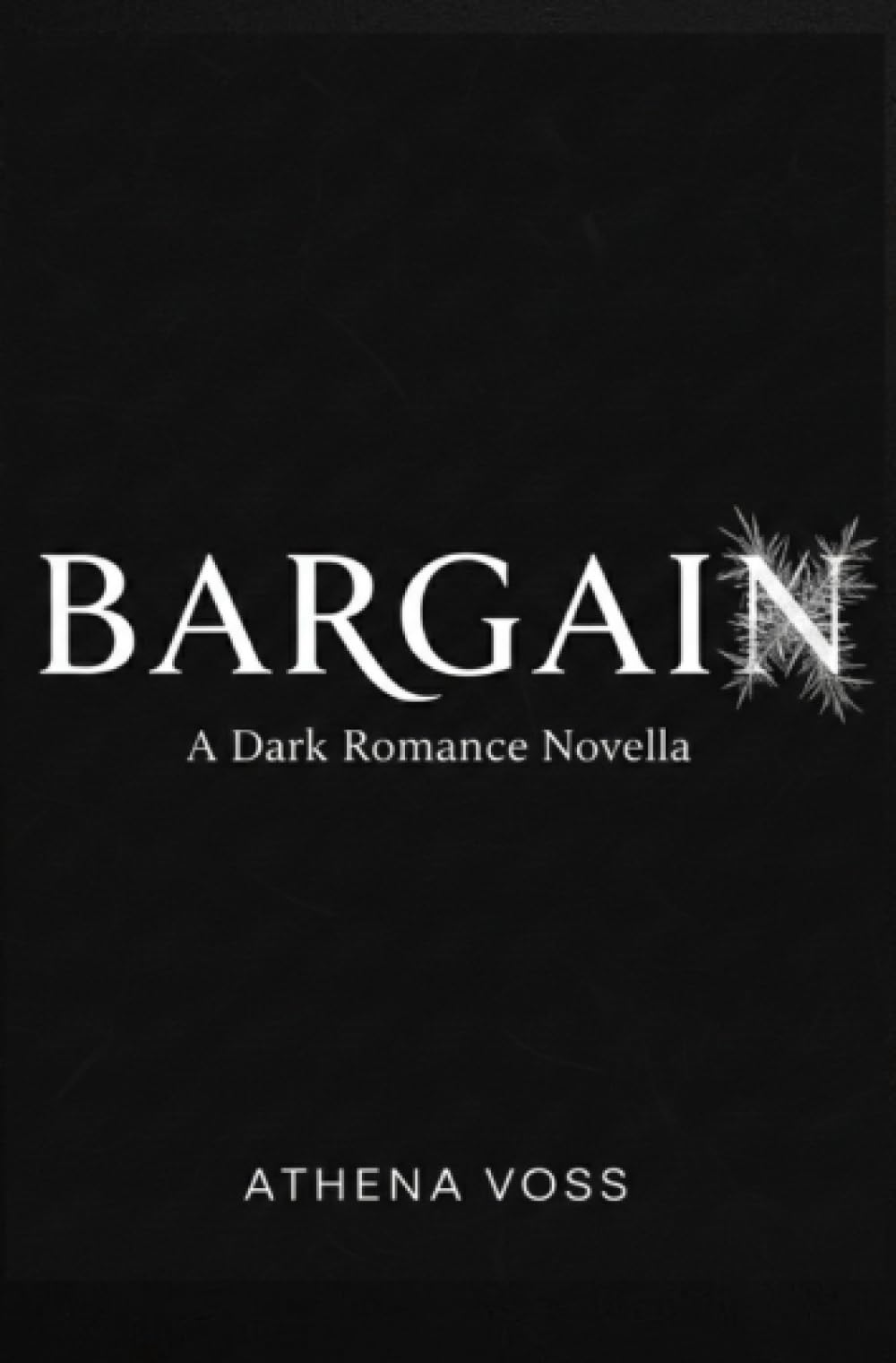 Bargain: A Dark Romance Novella
